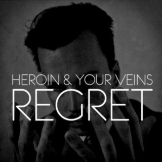 Heroin and Your Veins