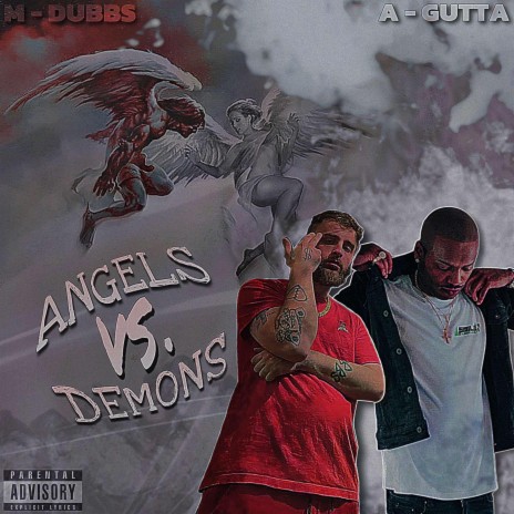 Angels Vs Demons ft. A-Gutta | Boomplay Music