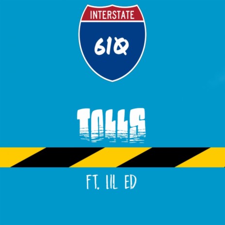 Tolls (feat. Lil Ed)