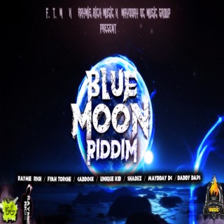 Blue Moon Riddim