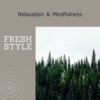 Relaxation & Mindfulness