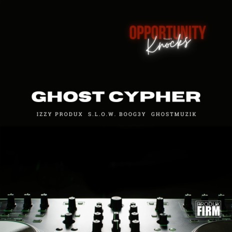 Ghost Cypher (Radio Edit) ft. S.L.O.W. Boog3y & GhostMuzik | Boomplay Music