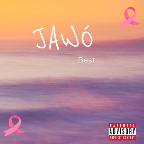 JAWÓ | Boomplay Music