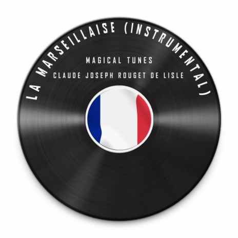 La Marseillaise (Instrumental) | Boomplay Music
