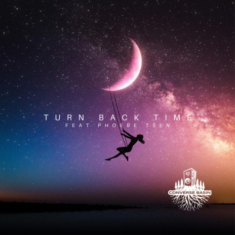 Turn Back Time ft. Phoebe Tsen | Boomplay Music