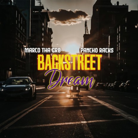 Backstreet Dream | Boomplay Music