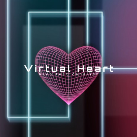 Virtual Heart ft. Zanariah | Boomplay Music