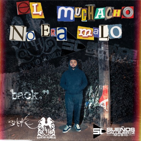 El Muchacho No Era Malo | Boomplay Music