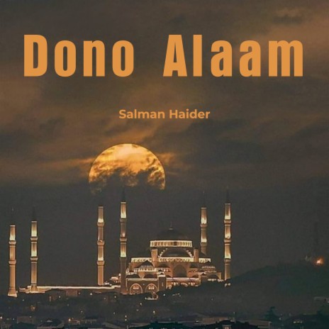 Dono Alaam | Boomplay Music