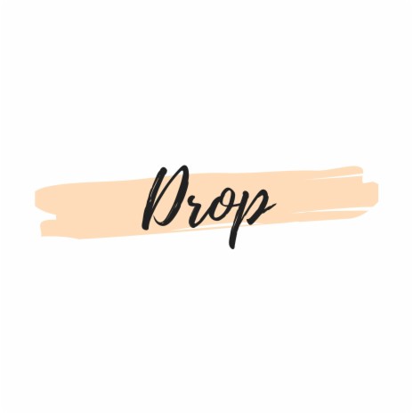 Drop | Boomplay Music