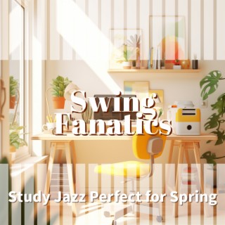 Study Jazz Perfect for Spring