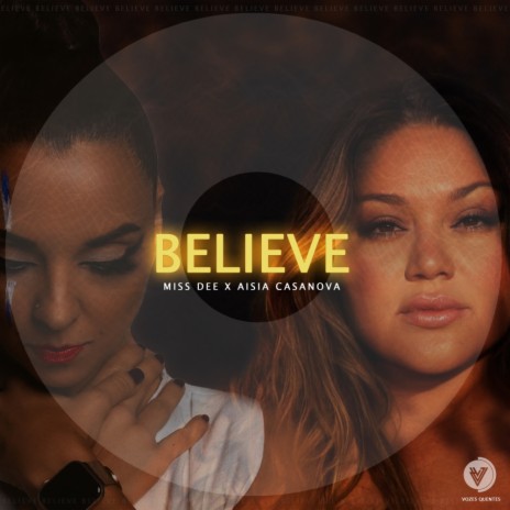 Believe ft. Aisia Casanova | Boomplay Music