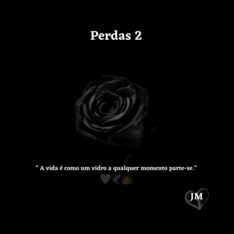Perdas 2 | Boomplay Music