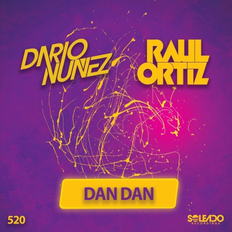 Dan Dan (Original mix) ft. Raul Ortiz | Boomplay Music