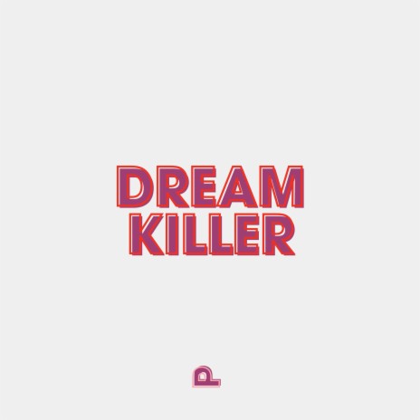 Dream Killer