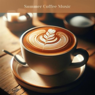 Summer Coffee Music