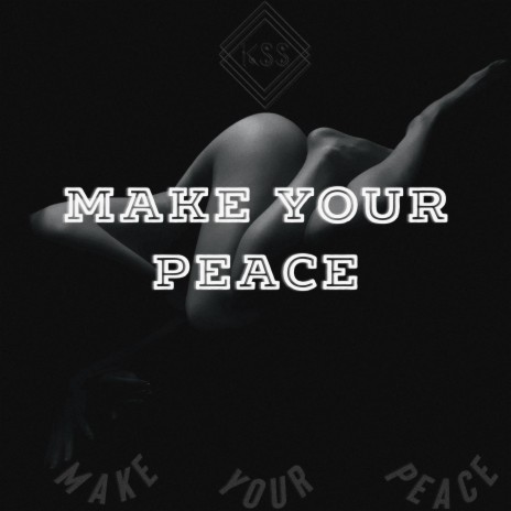 Make your peace