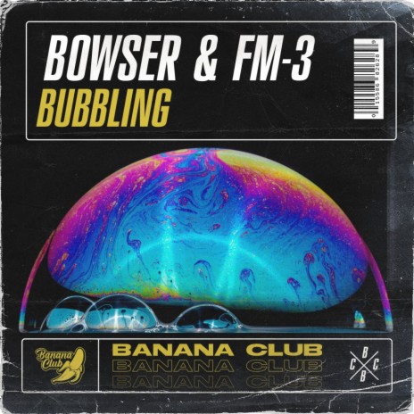 Bubbling ft. FM-3
