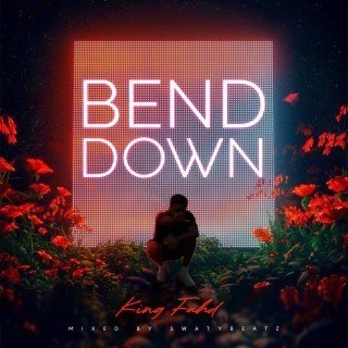 Bend Down