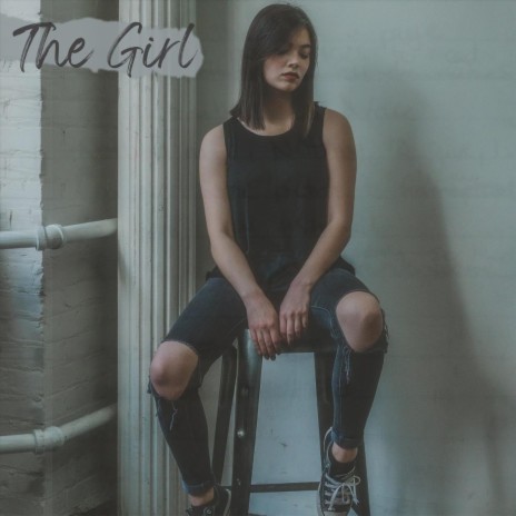 The Girl | Boomplay Music