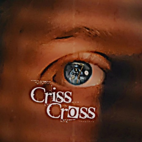Criss-Cross | Boomplay Music