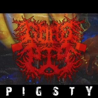 Pigsty lyrics | Boomplay Music