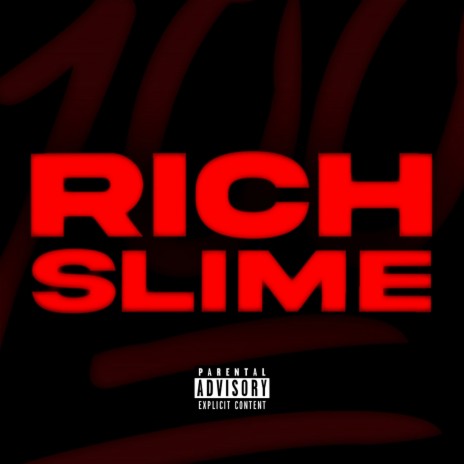 Rich Slime | Boomplay Music