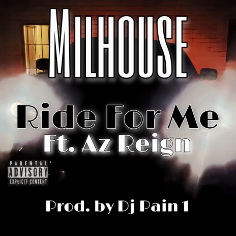 Ride For Me ft. Az Reign