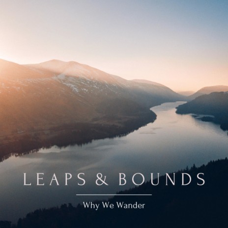 LEAPS & BOUNDS | Boomplay Music