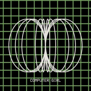 Computer Girl lyrics | Boomplay Music