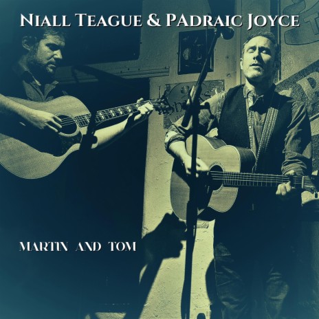 Martin and Tom ft. Padraic Joyce | Boomplay Music