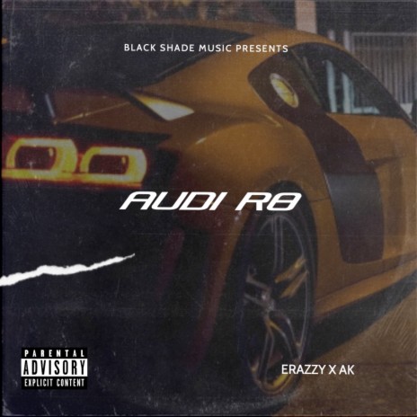 Audi R8 ft. AK
