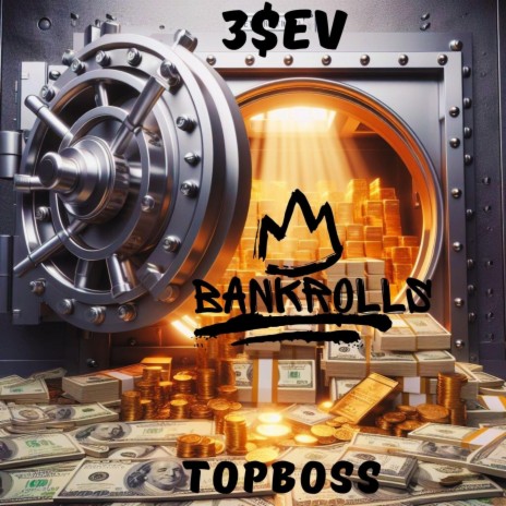 Bankrolls ft. TopBoss | Boomplay Music