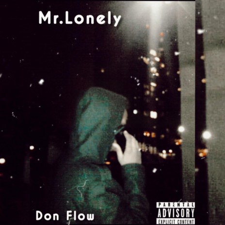 Mr. Lonely | Boomplay Music