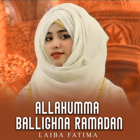 Allahumma Ballighna Ramadan | Boomplay Music