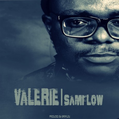 Valerie | Boomplay Music