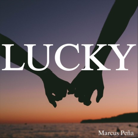 Lucky | Boomplay Music