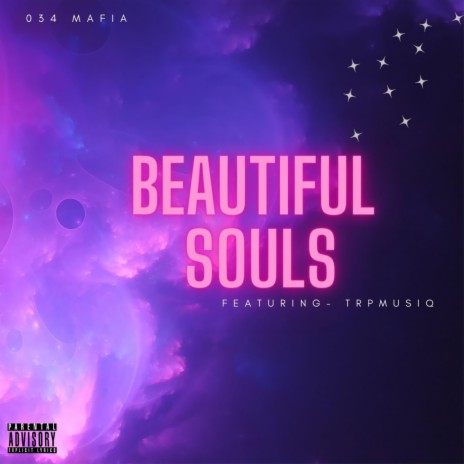 Beautiful Souls ft. trpmusiq | Boomplay Music