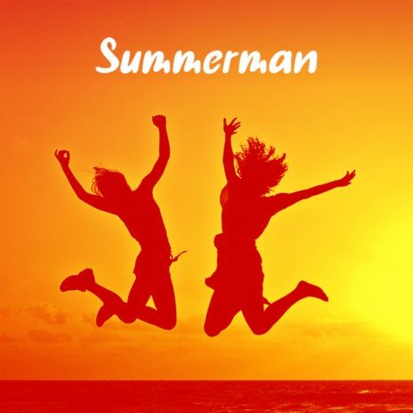 Summerman | Boomplay Music