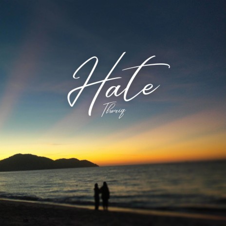 Hate | Boomplay Music