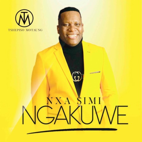 Nxa Simi Ngakuwe | Boomplay Music
