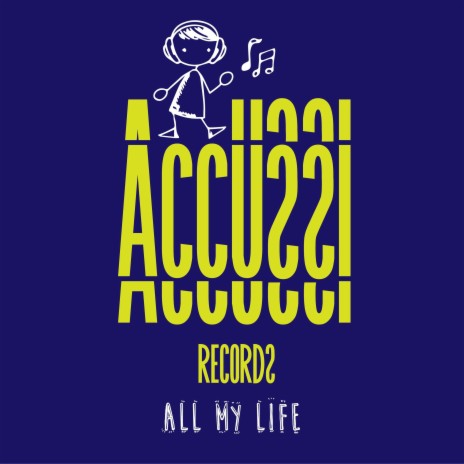 All My Life (Original Mix) | Boomplay Music