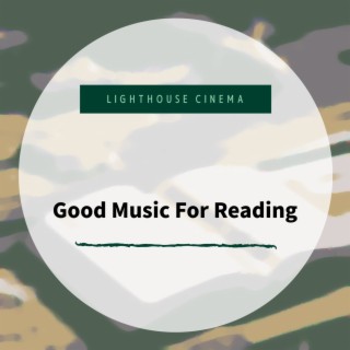 Good Music For Reading