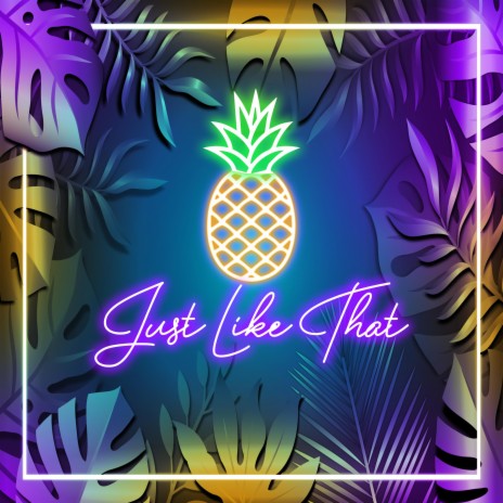 Just Like That | Boomplay Music