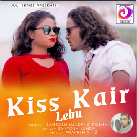 Kiss Kair Lebu ft. Roshni | Boomplay Music