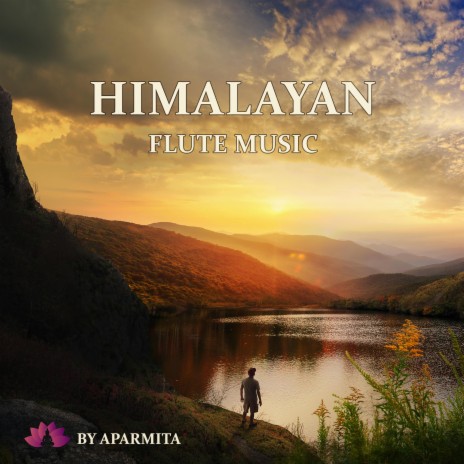 Himalayan Flute Music Epi 06 | Boomplay Music