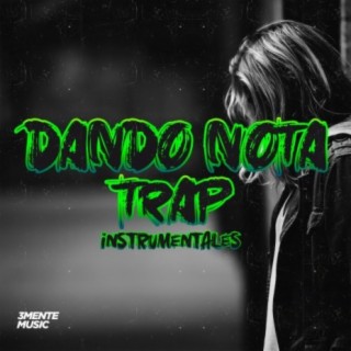 Dando Nota Instrumental Trap Romantico