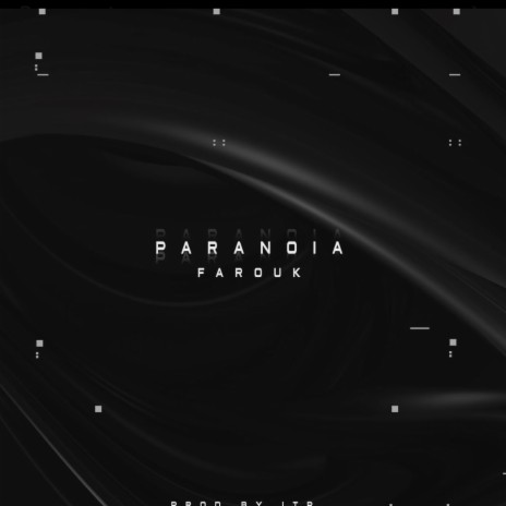 Paranoia | Boomplay Music