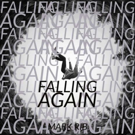 Falling Again