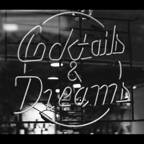Coktails And Dreams